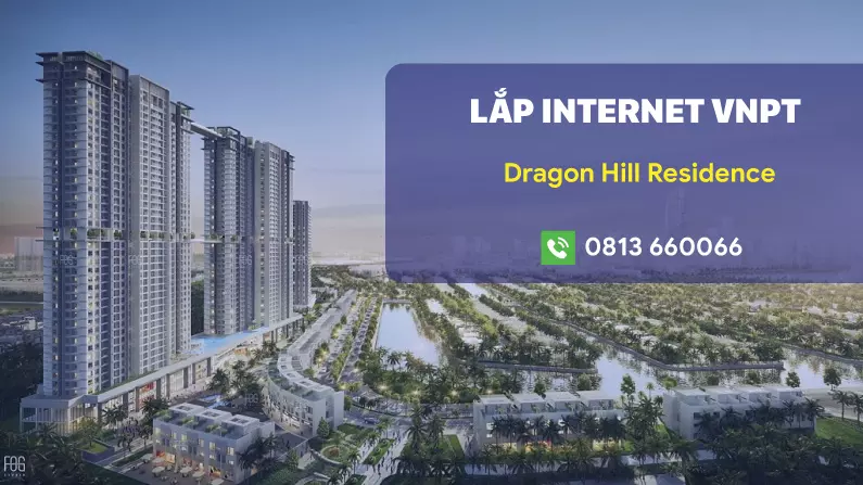 lắp đặt wifi vnpt Chung cư Dragon Hill Residence