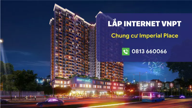 Đăng ký mạng internet WiFI VNPT Chung cư Imperial Place