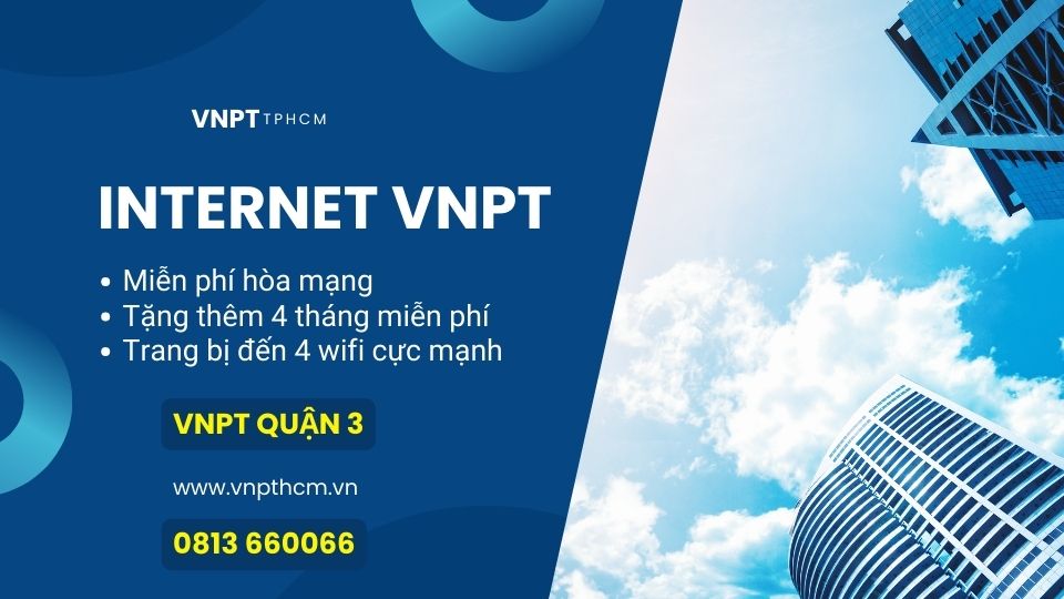 Giá gói wifi vnpt wifi VNPT tại Quận 3